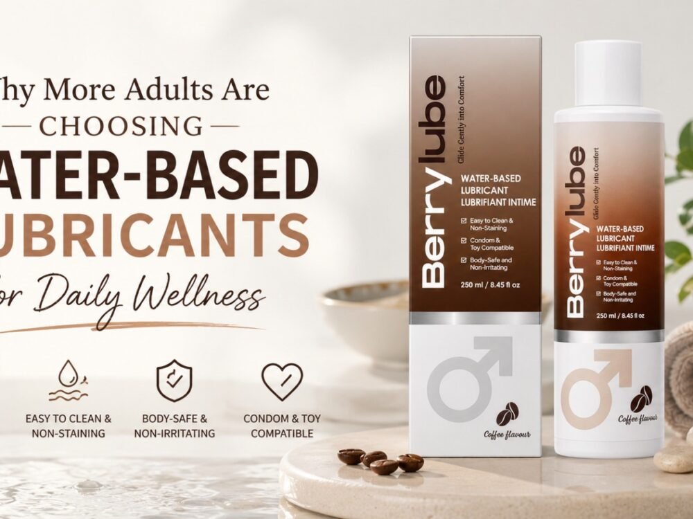 Why More Adults Are Choosing Water-Based Lubricants for Daily Wellness