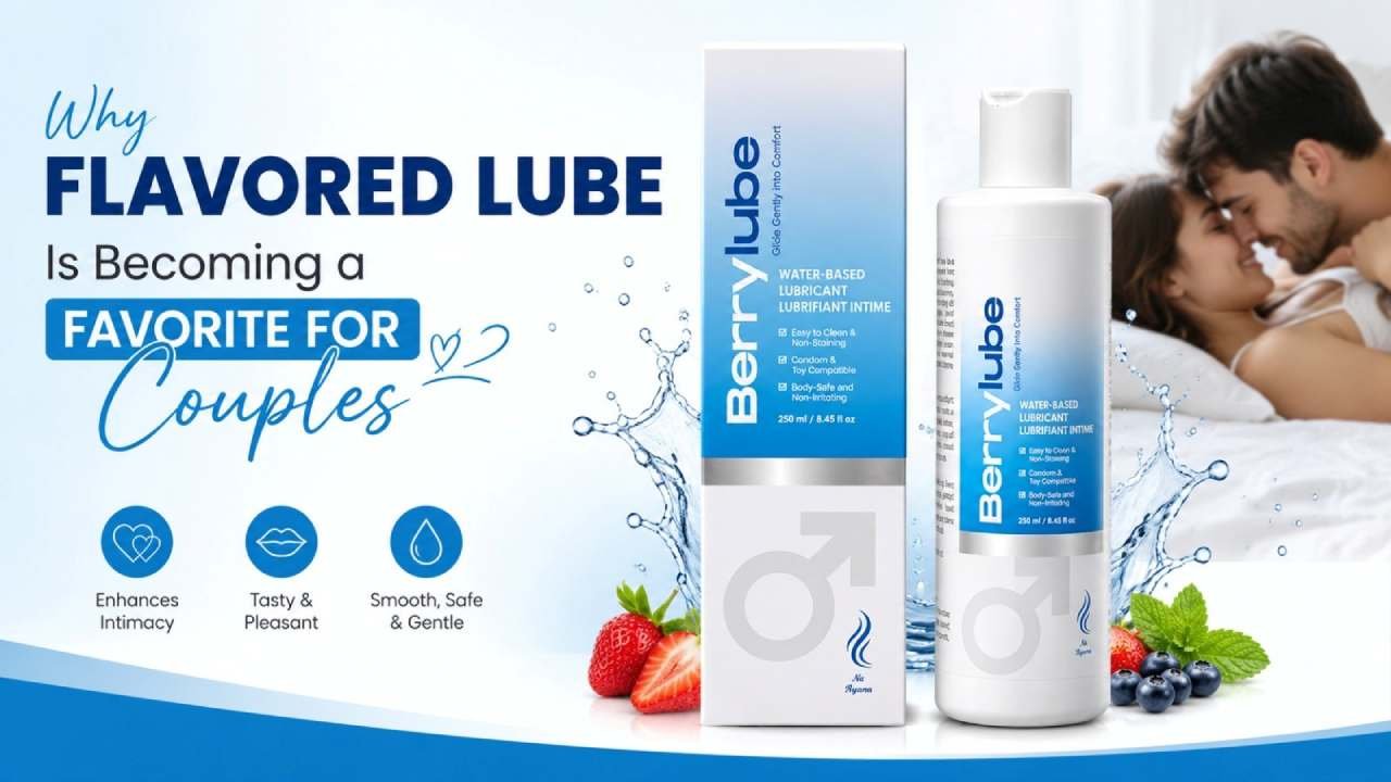 Why Flavored Lube Is Becoming a Favorite for Couples